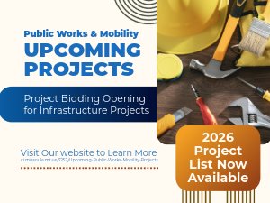 Public Works & Mobility Upcoming Projects. Project Bidding Opening for Infrastructure projects. Visit our website to learn more.