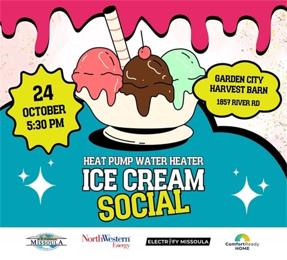 Heat Pump Water Heater Ice Cream Social, October 24 5:30 p.m., Garden City Harvest Barn, 1657 River Road.