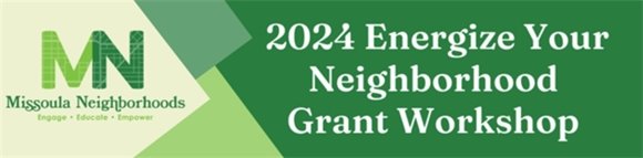 2024 Energize Your Neighborhood Grant Workshop