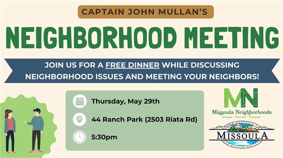 Captain John Mullan General Meeting May 29th at 5:30 in 44 Ranch Park 